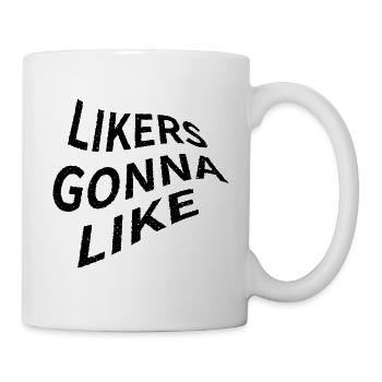 Likers gonna like schwarz weiß grunge - Tasse - Weiß - Rechts