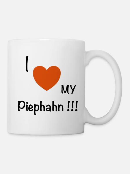 I love my Piephahn - Tasse - Weiß