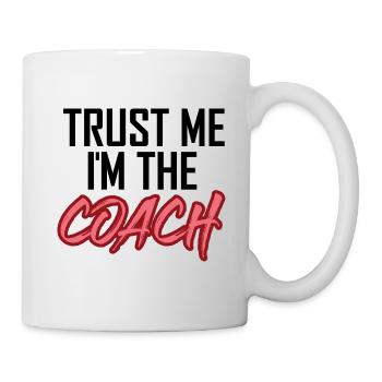 Trust Me I'm The Coach - Mug - white - Right