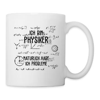 Physicist Shirt · I am a physicist · Job Gift - Mug - white - Right