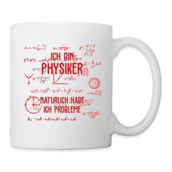 Physicist Shirt · I am a physicist · Job Gift - Mug - white - Right