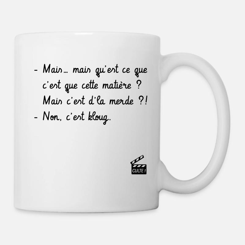 Mais c'est d'la merde ?! Non, c'est kloug - Mug blanc - blanc