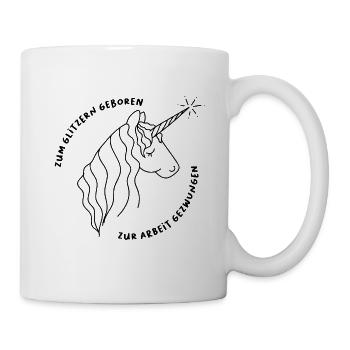 Born to sparkle, forced to work unicorn - Mug - white - Right