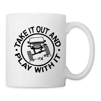 Buy Now Take It Out And Play With It Jeep - Mug - white - Right