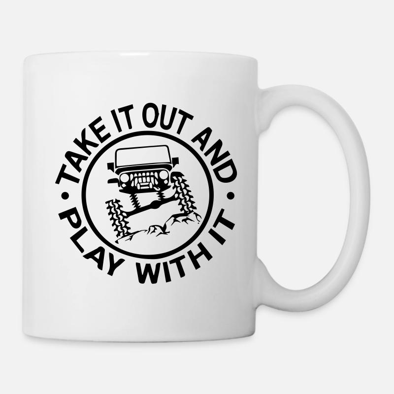 Buy Now Take It Out And Play With It Jeep - Tasse - Weiß