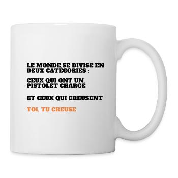 Le monde se divise en deux catégories ... - Mug blanc - blanc - Droite