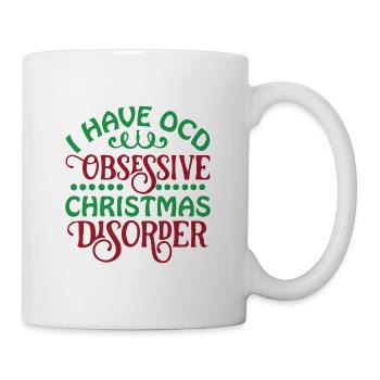 I Have OCD Obsessive Christmas Disorder - Mug - white - Right