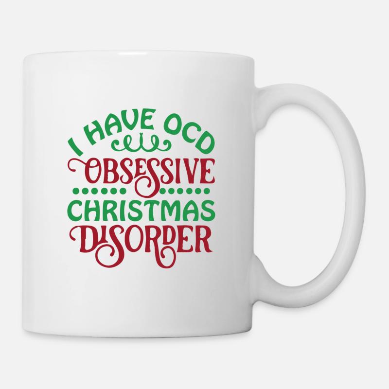I Have OCD Obsessive Christmas Disorder - Mug - white