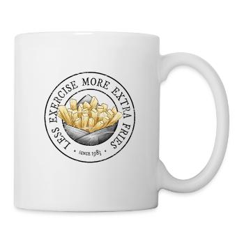 Less Exercise More Extra Fries Pommes Fan Art - Tasse - Weiß - Rechts