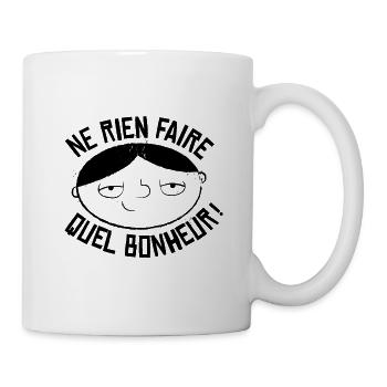 Fainéant humour et Ne rien faire quel bonheur - Mug blanc - blanc - Droite
