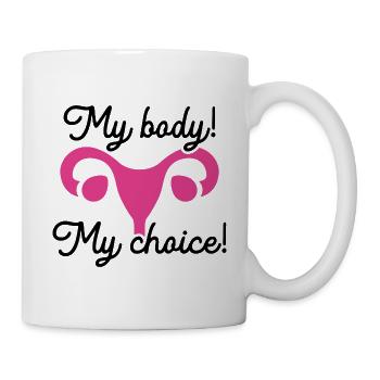 My Body My Choice - Mug - white - Right