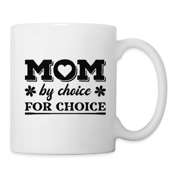 Mama nach Wahl für die Wahl - Tasse - Weiß - Rechts