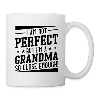 Je ne suis pas parfaite mais je suis une grand-mère si proche - Mug blanc - blanc - Droite