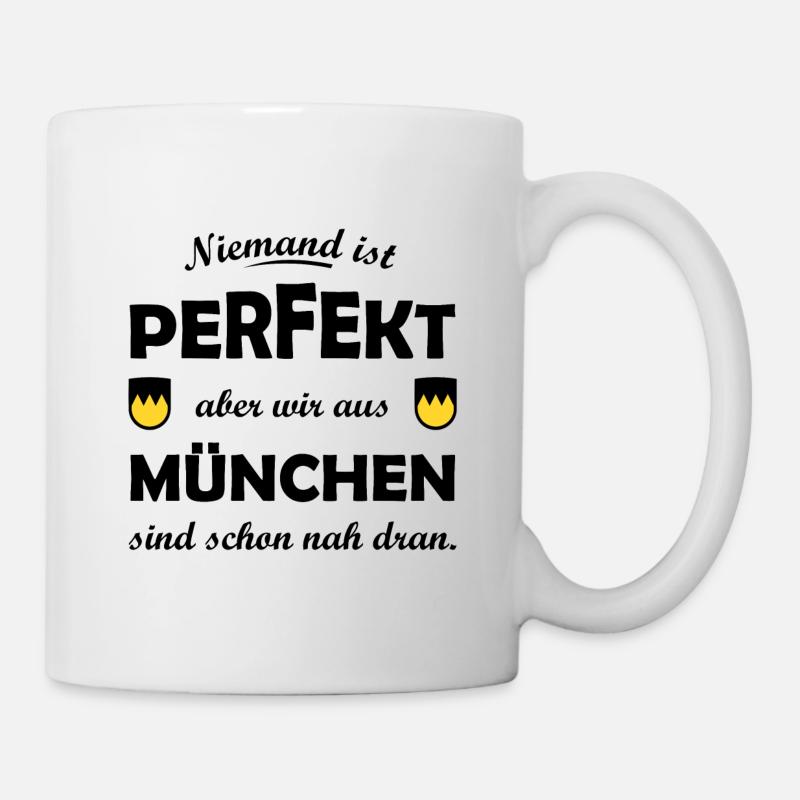 Perfekt aus München - Tasse - Weiß