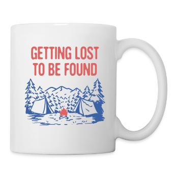 Getting Lost to Be Found Camping Sayings Camper - Mug - white - Right