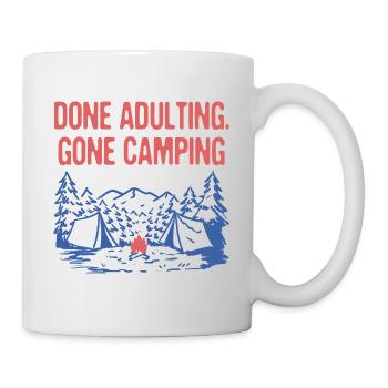 Done Adulting Gone Camping Funny Employee Humor - Mug - white - Right
