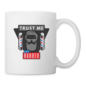 Trust me I´m a Barber - Tasse - Weiß - Rechts