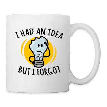 I Had An Idea But I Forgot, Funny Light Bulb - Mug - white - Right