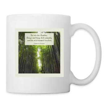 Sei wie der Bambus - Tasse - Weiß - Rechts