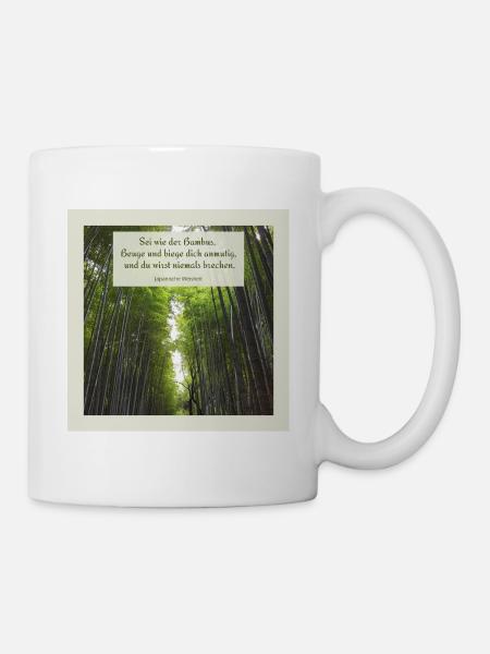Sei wie der Bambus - Tasse - Weiß