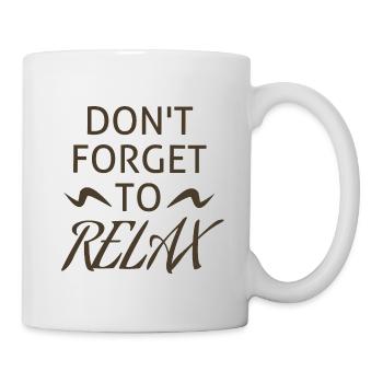 N’oubliez pas de vous détendre, citation positive - Mug blanc - blanc - Droite