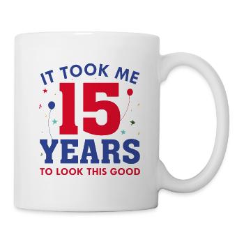 Il m’a fallu 15 ans pour être aussi belle - Mug blanc - blanc - Droite