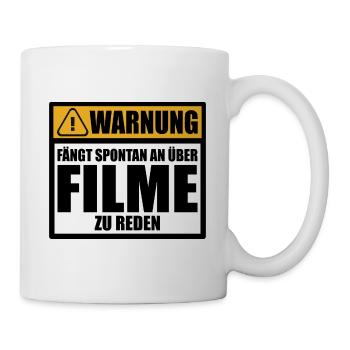 Filmfreunde Filmliebhaber Film Sprüche Lustige - Tasse - Weiß - Rechts