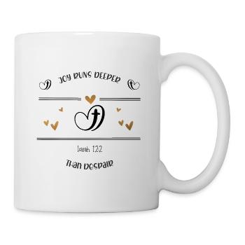 Christian Design Joy runs deeper than despair - Mug - white - Right