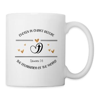 Christliches Design, das zuvor in Christus erwählt wurde - Tasse - Weiß - Rechts