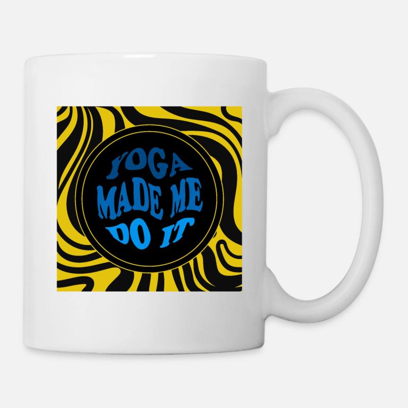 Yoga made me do it - Tasse - Weiß