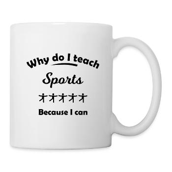 Der Sportlehrer - Tasse - Weiß - Rechts