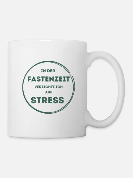 Stress Fasten - Tasse - Weiß