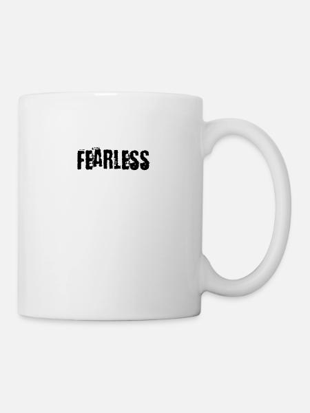 Furchtlos - Tasse - Weiß