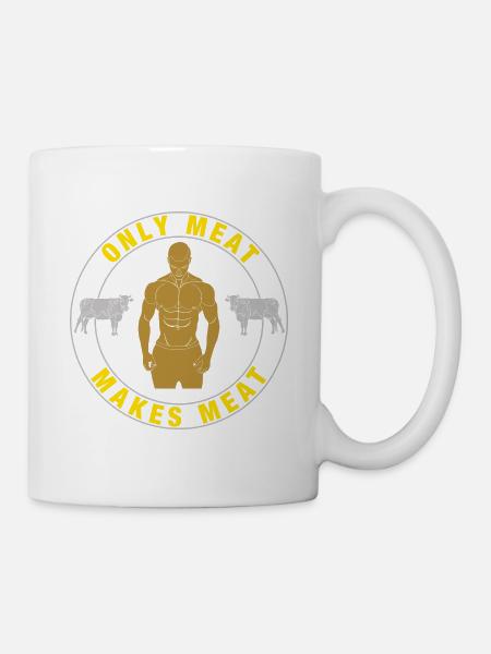 "Nur Fleisch macht Fleisch" Fitness, Kraftsport - Tasse - Weiß
