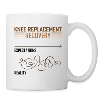 Knee Replacement Recovery - Tasse - Weiß - Rechts