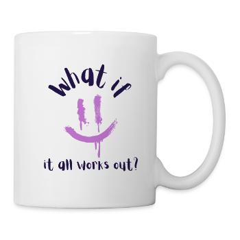 Et si tout se passait bien? - Mug blanc - blanc - Droite