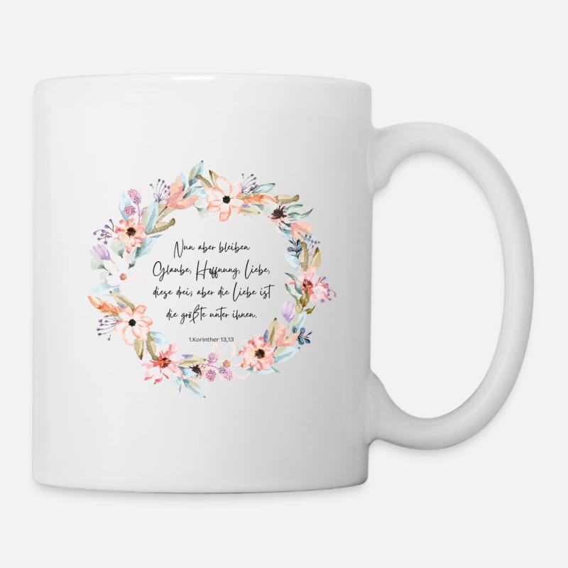 Glaube Liebe Hoffnung - Tasse - Weiß
