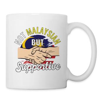Not Malaysian But Supportive Country Traveler - Tasse - Weiß - Rechts
