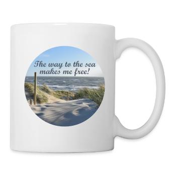The way to the sea makes me free! - Tasse - Weiß - Rechts