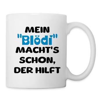 mein Blödi - Tasse - Weiß - Rechts