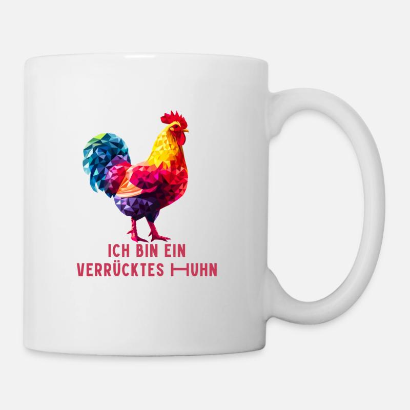 Ich bin ein verrücktes Huhn! - Tasse - Weiß
