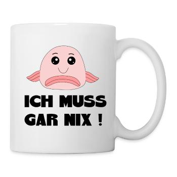 Blobfish I don't have to do anything Saying funny sayings - Mug - white - Right