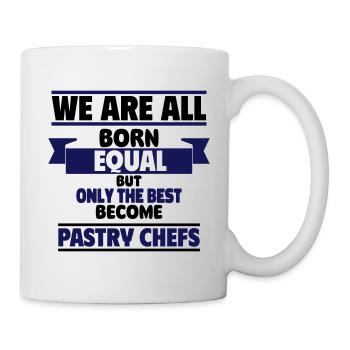 Only the best become pastry chefs - Mug - white - Right