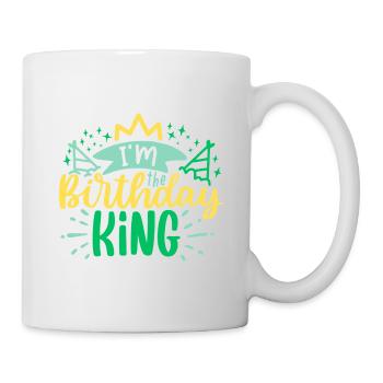 I'm the Birthday KING - Tasse - Weiß - Rechts