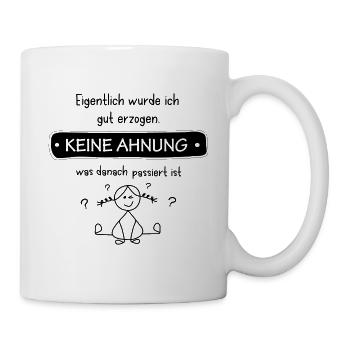 Böse Mädchen Erziehung Eltern Sprüche Geschenk - Tasse - Weiß - Rechts