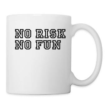 No Risk No Fun / Quote / Funny / Humor / Citation - Tasse - Weiß - Rechts