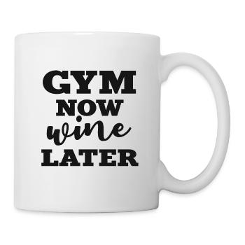 Gym now wine later - Mug - white - Right