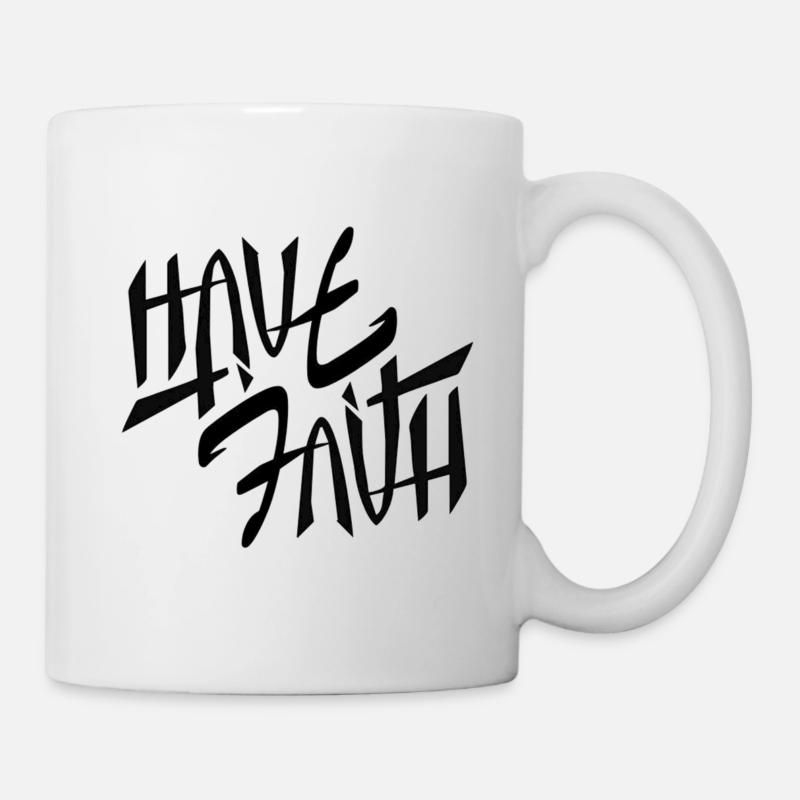 Have Faith - Mug - white