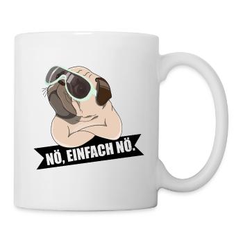 Mops: Nö, einfach nö. - Tasse - Weiß - Rechts