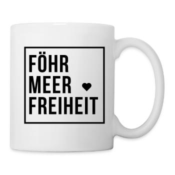 Föhr Meer Freiheit - Tasse - Weiß - Rechts